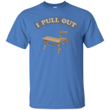 I Pull Out T-Shirt