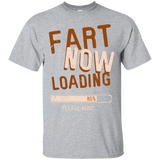 Fart Now Loading T-Shirt