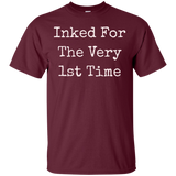 Inked For The Very First Time T-Shirt