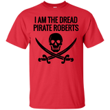 I Am The Dread Pirate Roberts T-Shirt