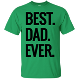 Best Dad Ever T-Shirt