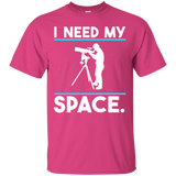 Need My Space T-Shirt