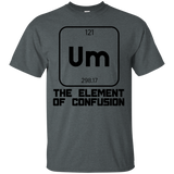 Um The Element Of Confusion T-Shirt