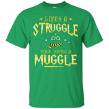 Life Is A Struggle T-Shirt