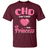 CHD Can't Stop This Princess Custom Tee