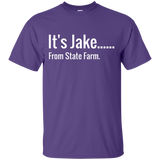 It's Jake..... T-Shirt