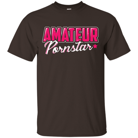 Amateur Pornstar T-Shirt