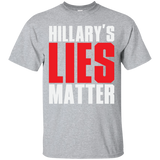 Hillary's Lies Matter T-Shirt
