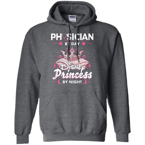 Physician By Day Princess By Night Pullover Hoodie 8 oz