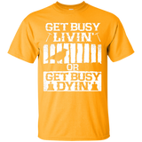 Get Busy T-Shirt