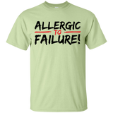 Allergic To Failure T-Shirt