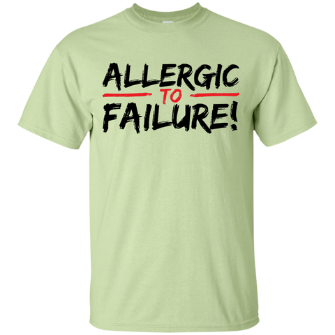 Allergic To Failure T-Shirt