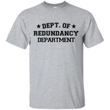 Department of Redundancy T-Shirt