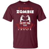 Eat You The Most T-Shirt