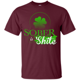 Sober is Shite T-Shirt