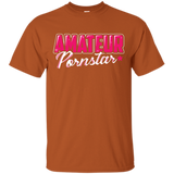 Amateur Pornstar T-Shirt