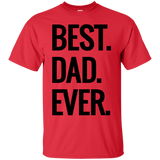 Best Dad Ever T-Shirt