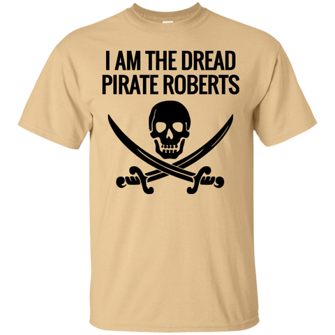 I Am The Dread Pirate Roberts T-Shirt