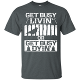 Get Busy T-Shirt