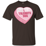 I Tolerate You Candy Heart T-Shirt
