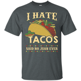 Hate Tacos T-Shirt