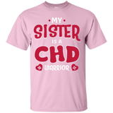 My Sister Is A CHD Warrior Custom Tee