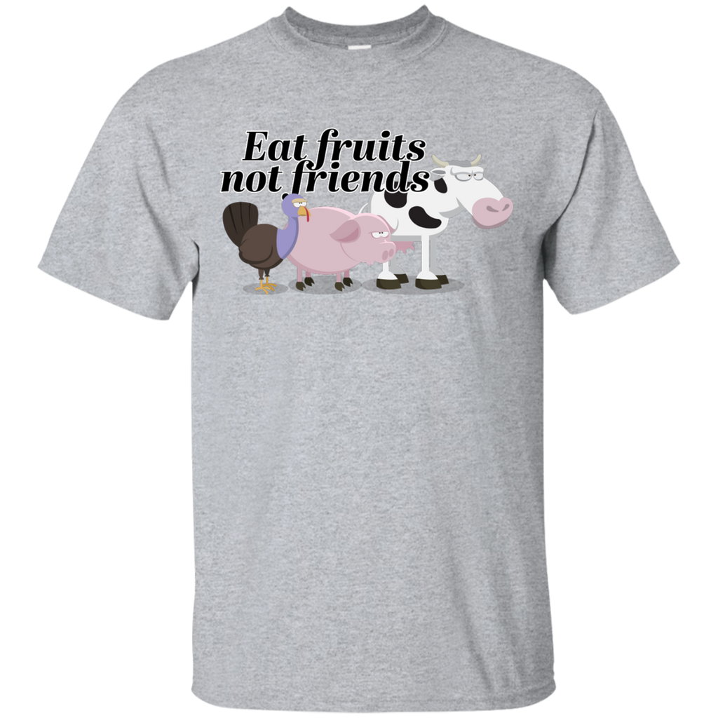 Eat Fruits Not Friends T-Shirt