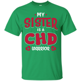 My Sister Is A CHD Warrior Custom Tee