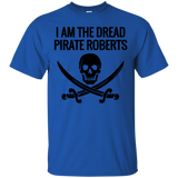 I Am The Dread Pirate Roberts T-Shirt