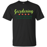 Gardening Therapy T-Shirt