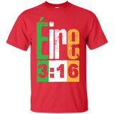 Eire 3:16 T-Shirt