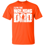 Fear The Walking Dad T-Shirt