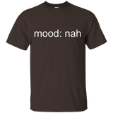 Mood Nah T-Shirt