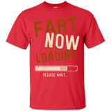 Fart Now Loading T-Shirt