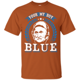 You Are My Boy T-Shirt