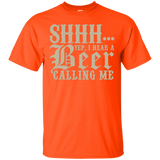 SHHH... Yep, I Hear A Beer Calling Me T-Shirt