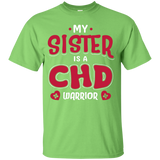My Sister Is A CHD Warrior Custom Tee