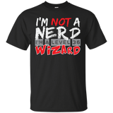 I'm Not A Nerd I'm A Level 36 Wizard T-Shirt