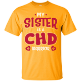 My Sister Is A CHD Warrior Custom Tee