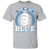 You Are My Boy T-Shirt