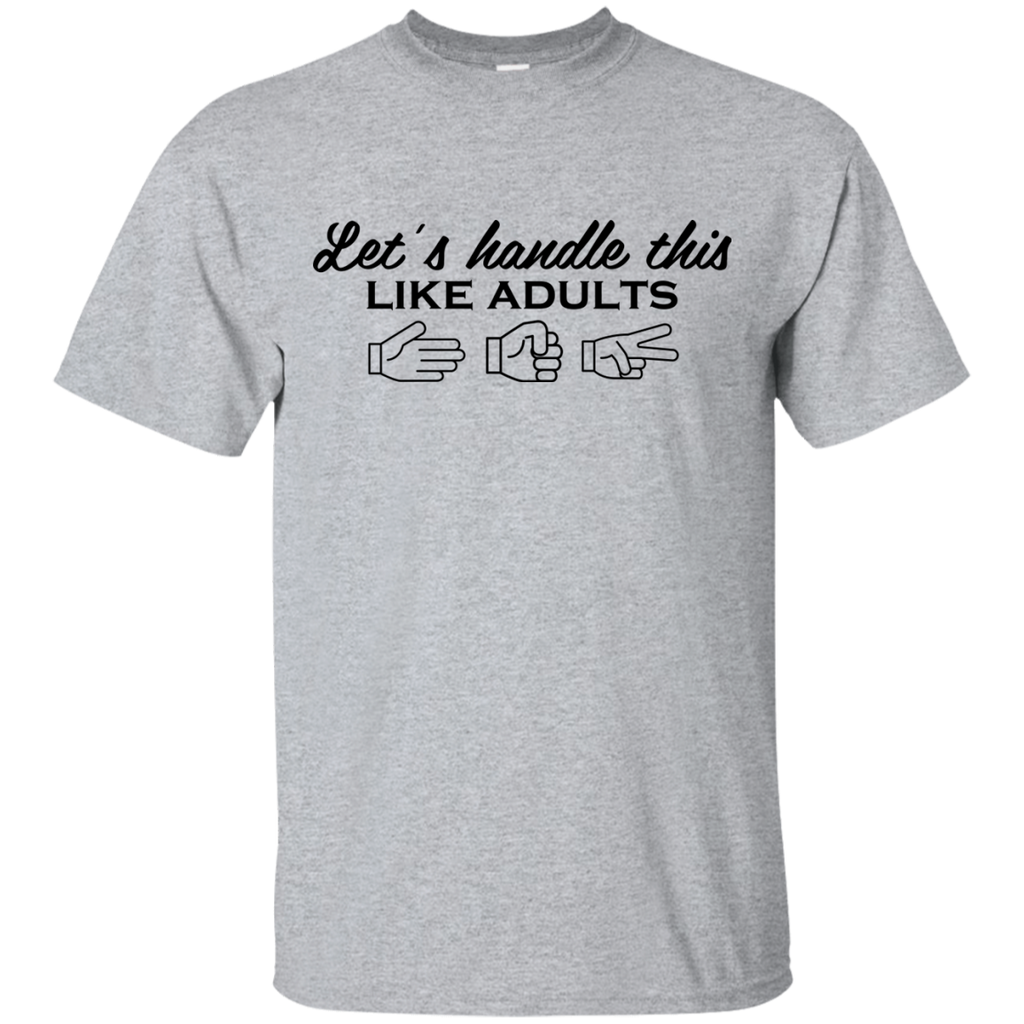 Let's Handle This Like Adults Rock Paper Scissors T-Shirt