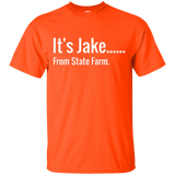 It's Jake..... T-Shirt