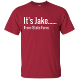 It's Jake..... T-Shirt