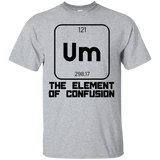 Um The Element Of Confusion T-Shirt