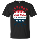 Support Deez Nutz For President T-Shirt