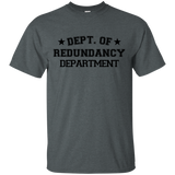 Department of Redundancy T-Shirt