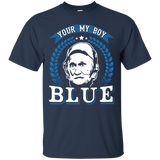 You Are My Boy T-Shirt