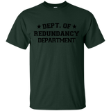 Department of Redundancy T-Shirt