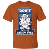 Angry Eyes T-Shirt