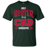 My Sister Is A CHD Warrior Custom Tee